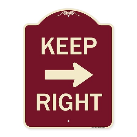 Signmission Keep Right Right Arrow Heavy-Gauge Aluminum Architectural Sign, 24" x 18", BU-1824-23891 A-DES-BU-1824-23891
